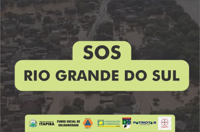 Fundo Social de Solidariedade e Defesa Civil de Itapira aderem à campanha SOS Rio Grande do Sul
